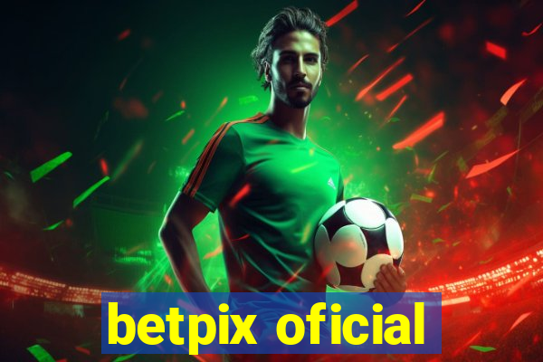 betpix oficial